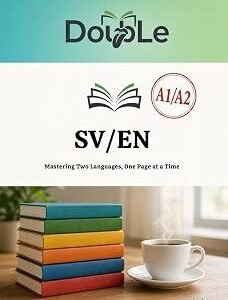 SV/EN: Mastering Two Languages, One Page at a Time (Swedish Edition)