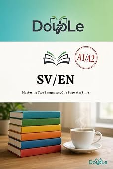 SV/EN: Mastering Two Languages, One Page at a Time (Swedish Edition)